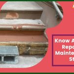 Know About The Repair And Maintenance Of Stairs