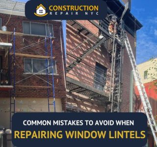 Common Mistakes to Avoid When Repairing Window Lintels