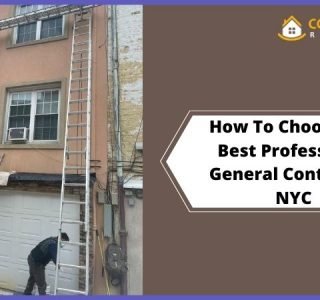 How To Choose The Best Professional General Contractor NYC