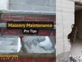 Masonry Maintenance Pro Tips