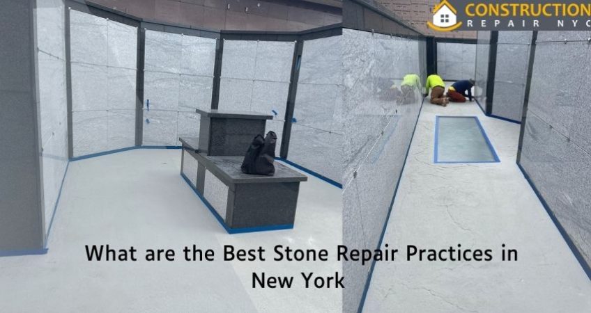 What are the Best Stone Repair Practices in New York