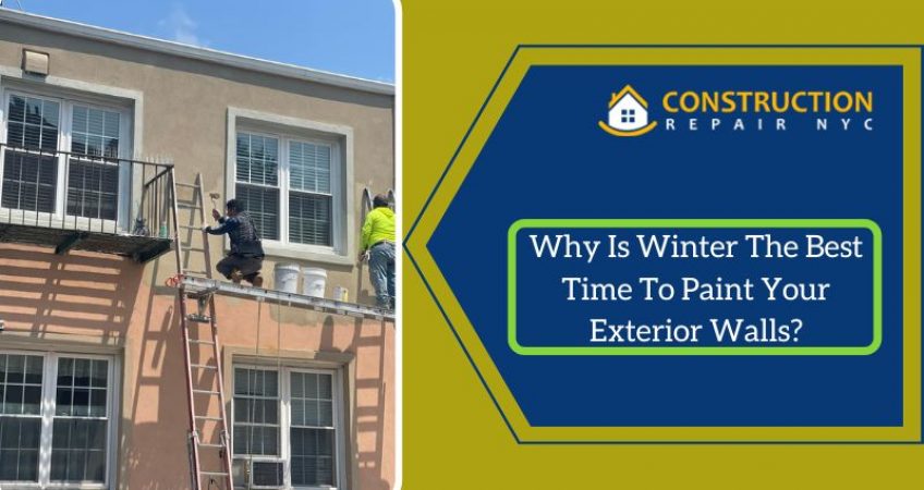 Why Is Winter The Best Time To Paint Your Exterior Walls