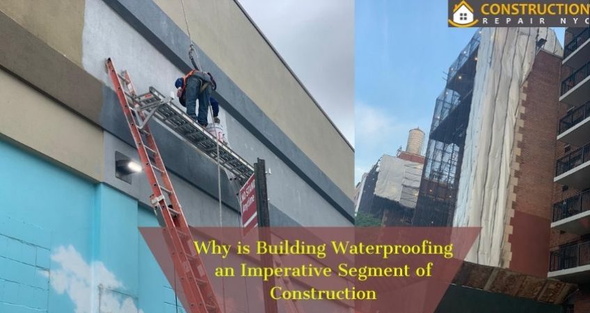 Why is Building Waterproofing an Imperative Segment of Construction